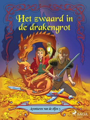 cover image of Avonturen van de elfen 3--Het zwaard in de drakengrot